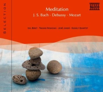 Meditation - Johann Sebastian Bach - Claude Debussy - Wolfgang Amadeus Mozart