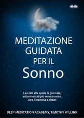 Meditazione Guidata Per Il Sonno