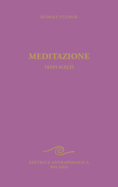 Meditazione. Testi scelti