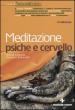 Meditazione psiche e cervello