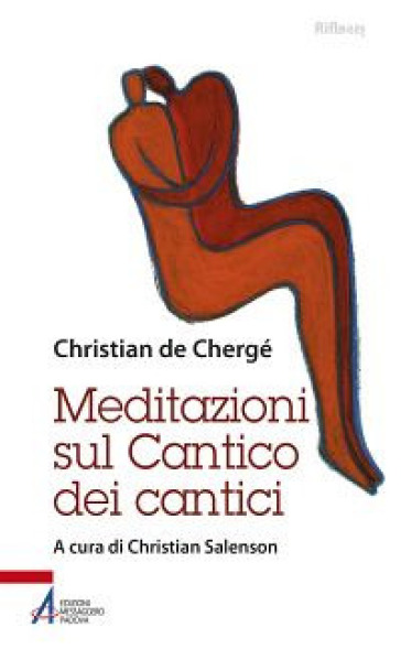 Meditazioni sul Cantico dei cantici - Christian de Chergé