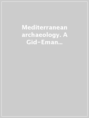 Mediterranean archaeology. A Gid-Eman training course