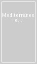 Mediterraneo e intercultura. Appunti e ricerche