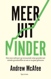 Meer uit minder