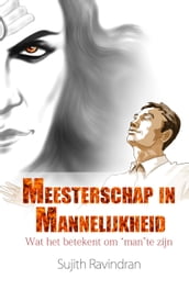 Meesterschap in Mannelijkheid