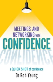 Meetings and Networking with Confidence