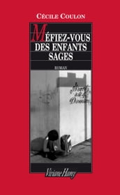 Méfiez-vous des enfants sages