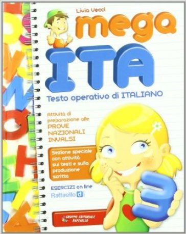 Mega ita. Per la scuola elementare. 3. - Livia Vecci