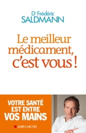 Le Meilleur Médicament, c est vous !