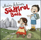 Mein kleines Sudtirol Buch