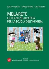 MelArete. Educazione all etica per la scuola dell infanzia