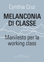 Melanconia di classe