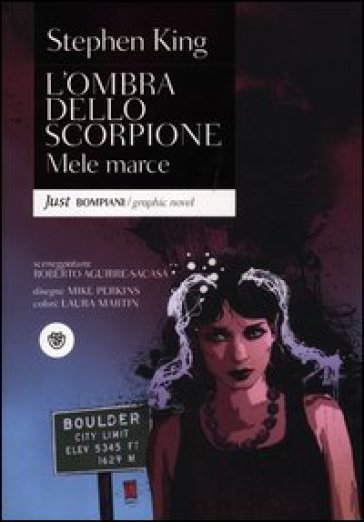 Mele marce. L'ombra dello scorpione. 4. - Stephen King - Mike Perkins