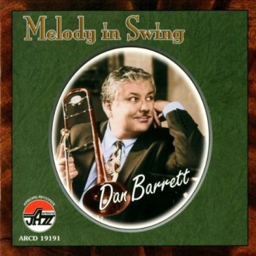 Melody in swing - Dan Barrett