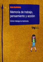 Memoria de trabajo, pensamiento y acción