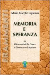 Memoria e speranza in Giovanni della Croce e Tommaso d Aquino