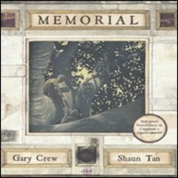 Memorial - Gary Crew - Shaun Tan