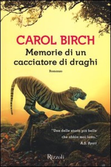 Memorie di un cacciatore di draghi - Carol Birch