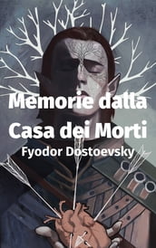 Memorie dalla Casa dei Morti