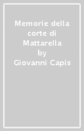 Memorie della corte di Mattarella