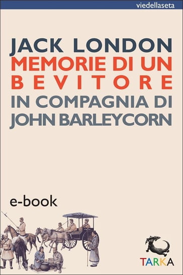 Memorie di un bevitore - Jack London