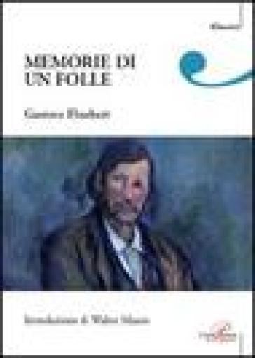 Memorie di un folle - Gustave Flaubert