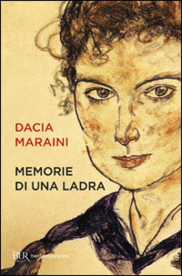 Memorie di una ladra - Dacia Maraini