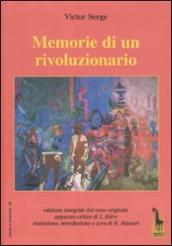 Memorie di un rivoluzionario. Ediz. integrale