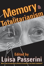 Memory and Totalitarianism