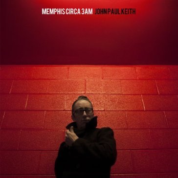Memphis circa 3am - John Paul Keith