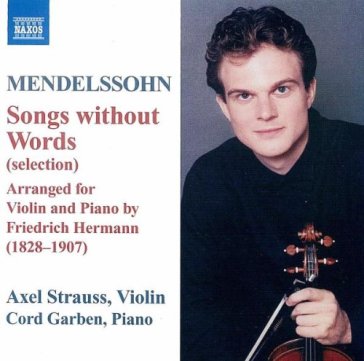 Mendelssohn songs without words - Axel Strauss