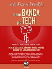 Meno banca più tech