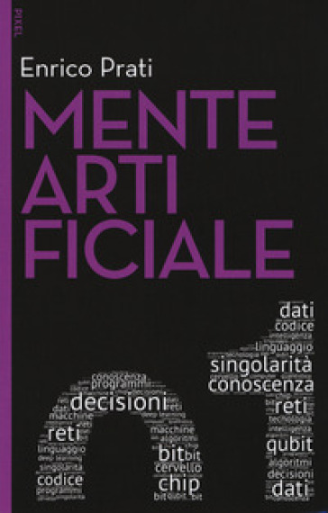 Mente artificiale. Con Contenuto digitale per download e accesso on line - Enrico Prati
