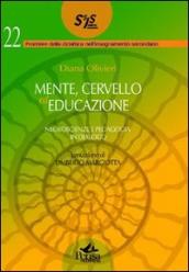 Mente cervello ed educazione. Neuroscienze e pedagogia in dialogo