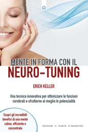 Mente in forma con il neuro-tuning