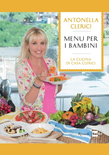 Menu per i bambini - Antonella Clerici