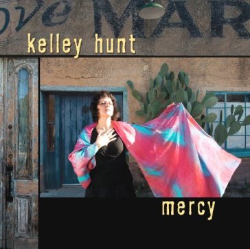 Mercy - KELLEY HUNT