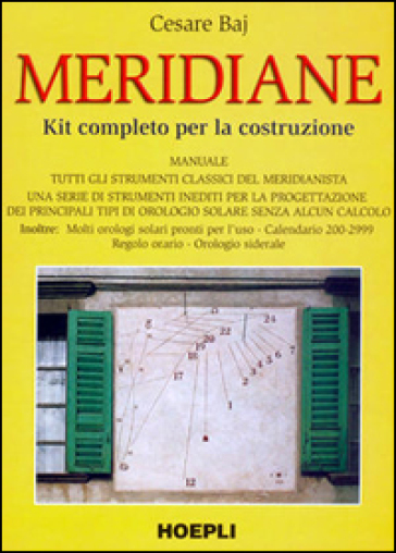 Meridiane. Kit completo per la costruzione - Cesare Baj