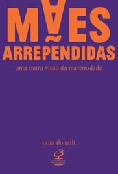 Mães arrependidas