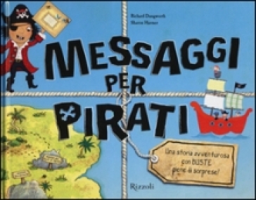 Messaggi per pirati - Richard Dungworth - Sharon Harmer