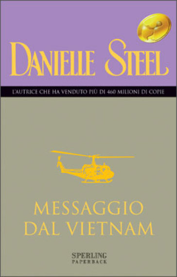 Messaggio dal Vietnam - Danielle Steel