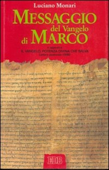 Messaggio del Vangelo di Marco - Luciano Monari