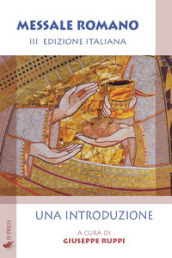 Messale romano. Una introduzione