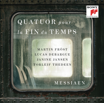 Messiaen: quatuor pour la fin du temps - MARTIN FROST