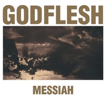Messiah - Godflesh