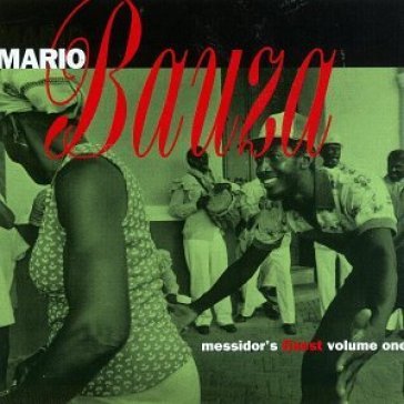 Messidor's finest - MARIO & AFRO-CUBAN BAUZA