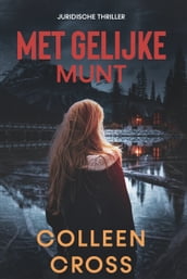 Met gelijke munt : een juridische thriller