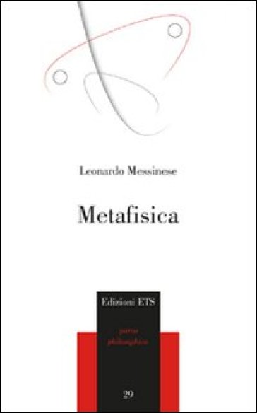 Metafisica - Leonardo Messinese