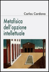 Metafisica dell opzione intellettuale