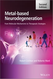 Metal-Based Neurodegeneration